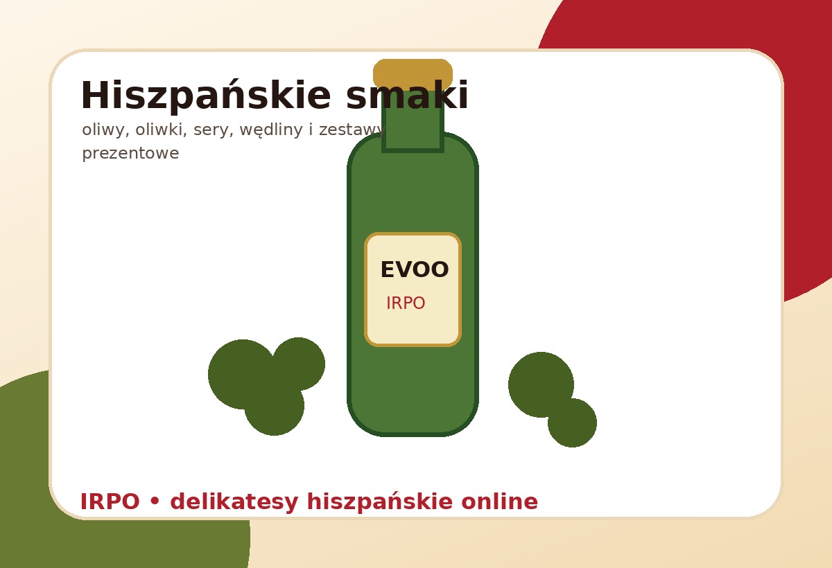 Hiszpańska oliwa extra virgin w ofercie IRPO